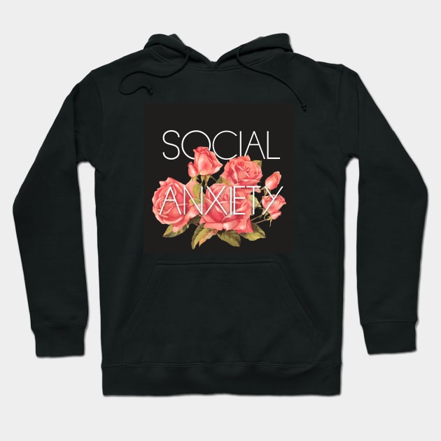 Social Anxiety Floral Design Hoodie by ControllerGeek